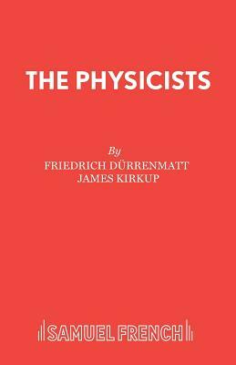 The Physicists by Friedrich Dürrenmatt