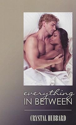 Everything in Between by Crystal Hubbard, Crystal Hubbard