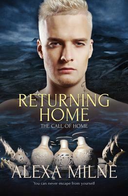 Returning Home by Alexa Milne