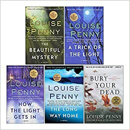 The Chief Inspector Armand Gamache Series, Books 6-10  by Louise Penny