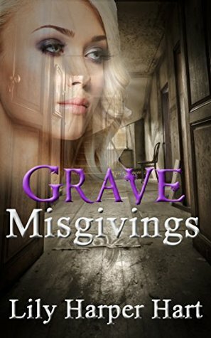 Grave Misgivings by Lily Harper Hart