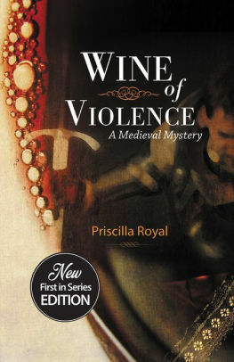 Wine of Violence by Priscilla Royal