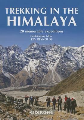 Trekking in the Himalaya by Kev Reynolds