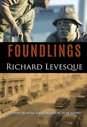 Foundlings by Richard Levesque
