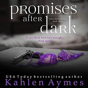 Promises After Dark by Kahlen Aymes