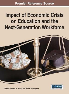 Impact of Economic Crisis on Education and the Next-Generation Workforce by 