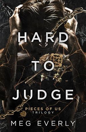 Hard to Judge by Meg Everly