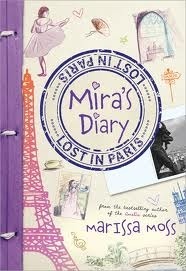 Mira's Diary: Lost in Paris by Marissa Moss