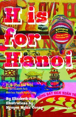 H Is for Hanoi by Elizabeth Rush