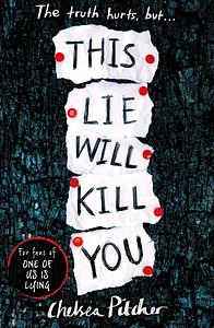 This Lie Will Kill You by Chelsea Pitcher