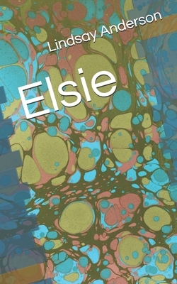 Elsie by Lindsay Anderson