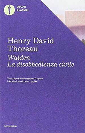 Walden. La disobbedienza civile by Henry David Thoreau