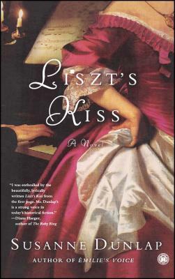 Liszt's Kiss by Susanne Dunlap