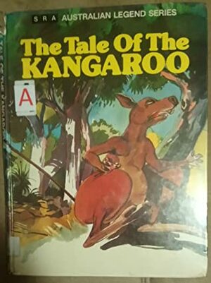 The Tale Of The Kangaroo by L &amp; G Adams, Chris Riordan, Maurice Saxby