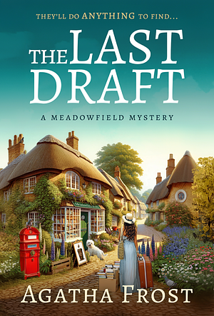 The Last Draft by Agatha Frost