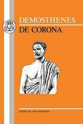 Demosthenes: de Corona by Demosthenes