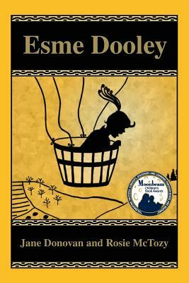 Esme Dooley by Rosie McTozy, Jane Donovan