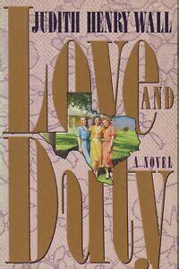 Love and Duty by Judith Henry Wall