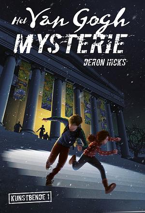 Het Van Gogh-mysterie by Deron R. Hicks