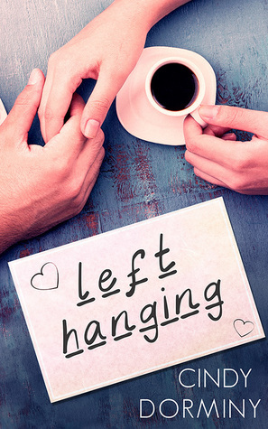 Left Hanging by Cindy Dorminy