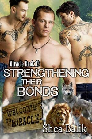 Strengthening Their Bonds by Shea Balik