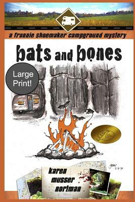 Bats and Bones: (large Print) by Karen Musser Nortman