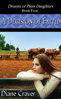 A Decision of Faith by Diane Craver