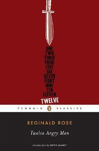 Twelve Angry Men by David Mamet, Reginald Rose