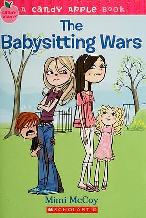 The Babysitting Wars by Mimi McCoy