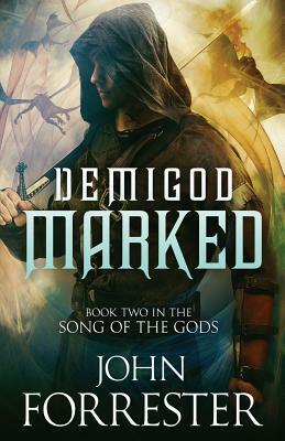 Demigod Marked by John Forrester