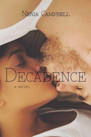 Decadence by Nenia Campbell