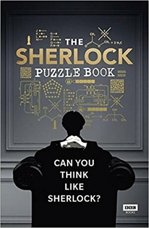Sherlock: The Puzzle Book by Cavan Scott, Steve Tribe, Christopher Maslanka