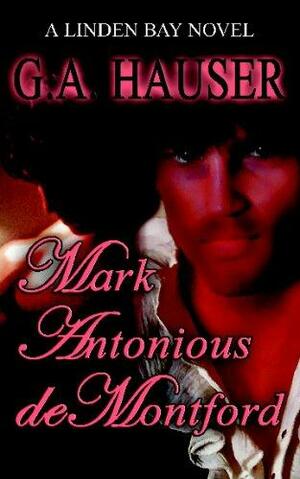 Mark Antonious Demontford by G.A. Hauser