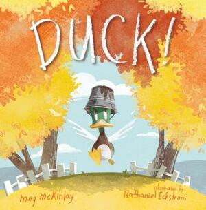 Duck! by Meg McKinlay