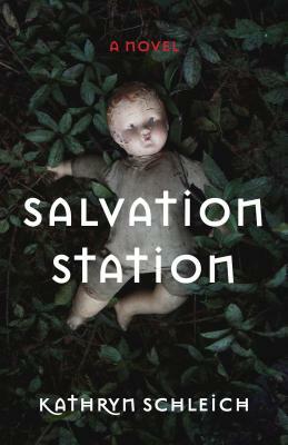 Salvation Station by Kathryn Schleich