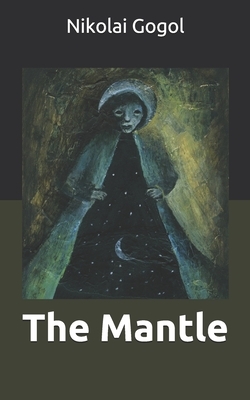 The Mantle by Nikolai Gogol