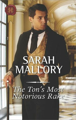 The Ton's Most Notorious Rake by Sarah Mallory