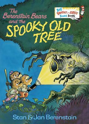 The Berenstain Bears and the Spooky Old Tree by Jan Berenstain, Stan Berenstain
