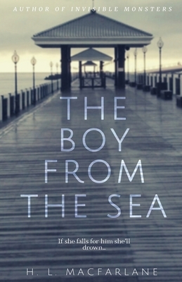 The Boy from the Sea: A Psychological Suspense Novel by H.L. Macfarlane