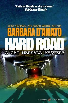Hard Road by Barbara D'Amato