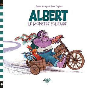 Albert le monstre solitaire by Anna Kemp