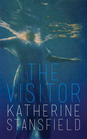 The Visitor by Katherine Stansfield