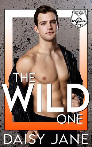 The Wild One by Daisy Jane