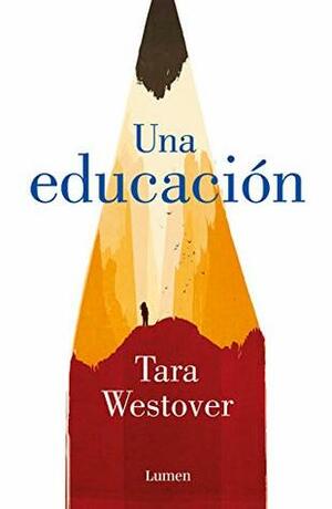 Una educación by Tara Westover