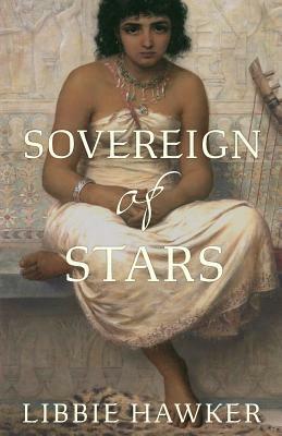 Sovereign of Stars by Libbie Hawker