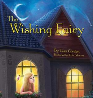 The Wishing Fairy by Lisa Gordon