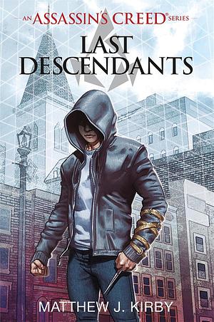 Last Descendants by Matthew J. Kirby