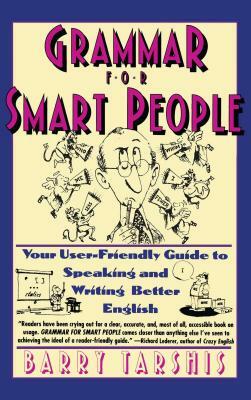 Grammar for Smart People by Barry Tarshis