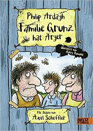 Familie Grunz hat Ärger by Philip Ardagh