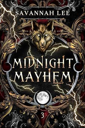 MIDNIGHT MAYHEM: CLOVER PACK BOOK 3 by Savannah Lee